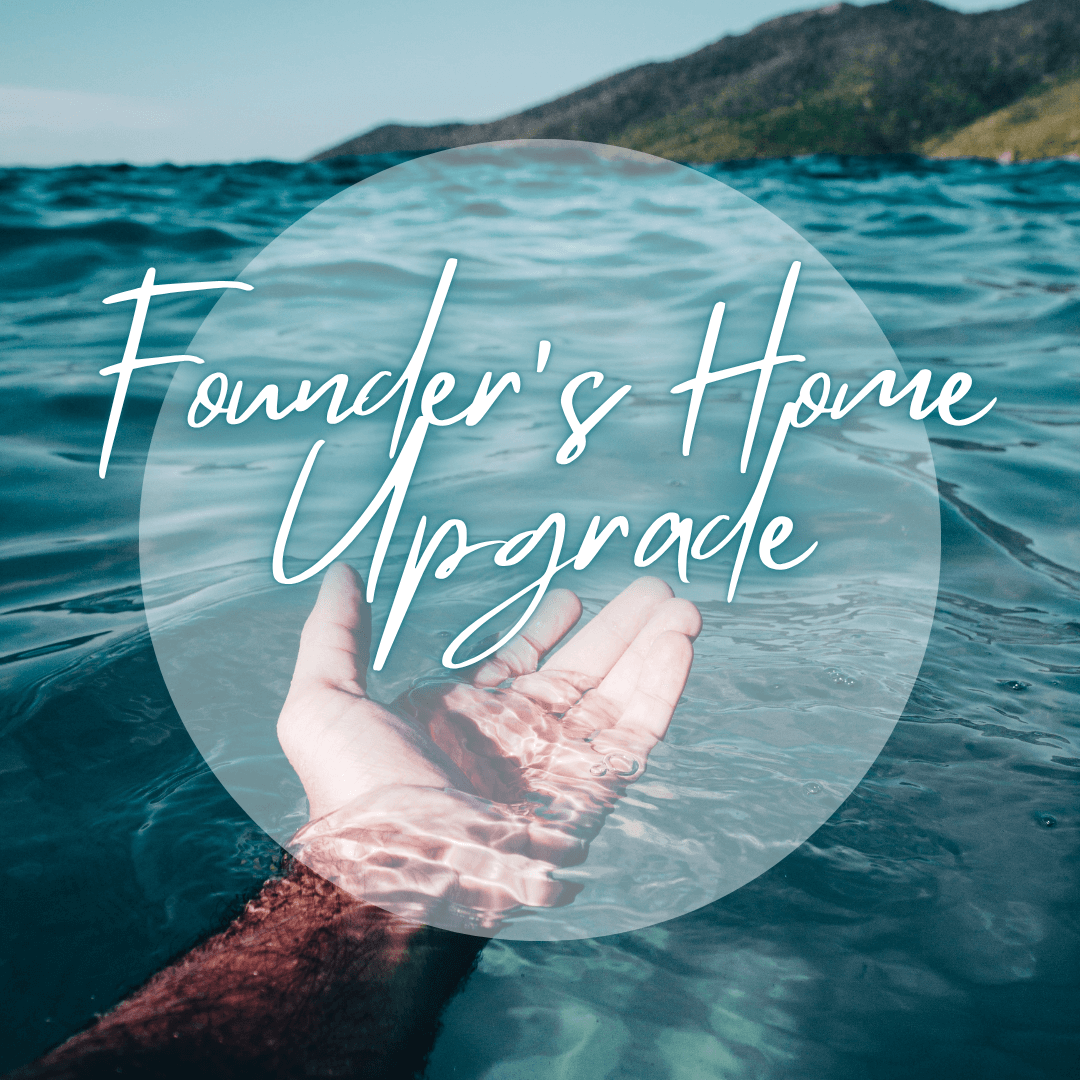 Founder’s Home Upgrade